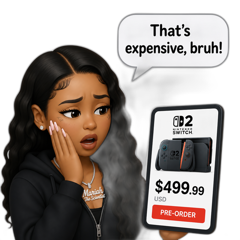 Mariah The Scientist saying "That's expensive, bruh!" when she sees the price of a Switch 2 - AI generated emoji