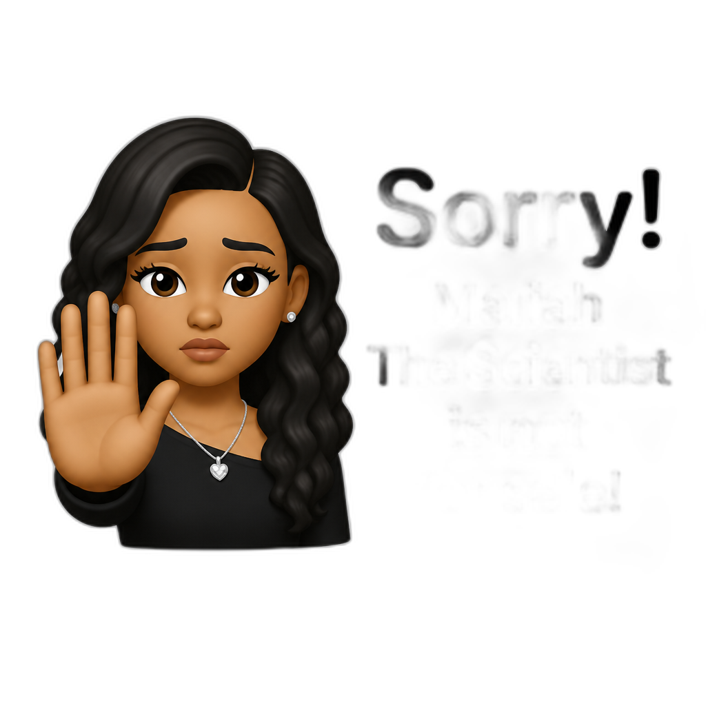 Sorry! Mariah The Scientist is not for sale! (The singer herself is not for sale.) - AI generated emoji